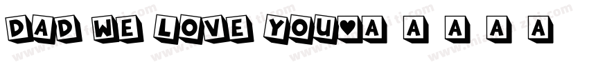 DAD WE LOVE YOU字体转换